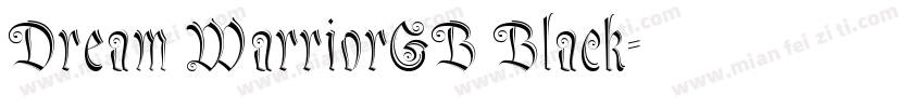 Dream WarriorGB Black字体转换